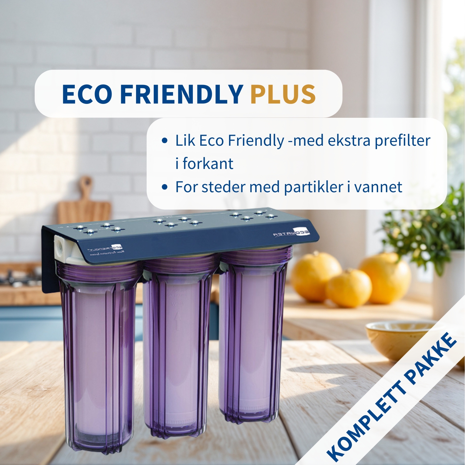 Eco Friendly Plus- effektivt vannfilter for der du har partikler i vannet