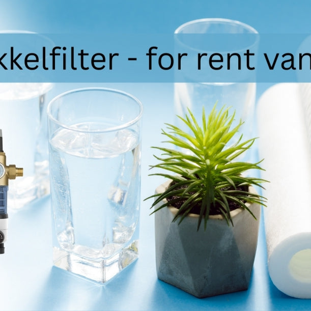 Grovfilter – første linje i kampen for rent vann